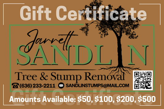 Sandlin Tree & Stump Removal Gift Card - Sandlin Tree & Stump Removal